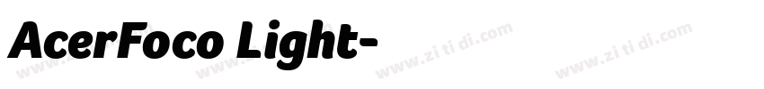 AcerFoco Light字体转换
